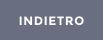 INDIETRO